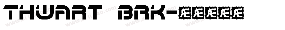 Thwart BRK字体转换